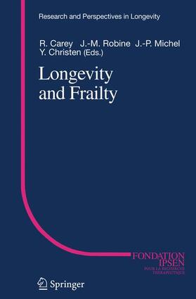 Carey / Michel / Robine | Longevity and Frailty | Buch | 978-3-540-25153-8 | sack.de