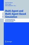 Davidsson / Takadama / Logan |  Multi-Agent and Multi-Agent-Based Simulation | Buch |  Sack Fachmedien
