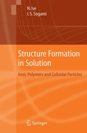 Sogami / Ise |  Structure Formation in Solution | Buch |  Sack Fachmedien