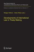 Wolfrum / Röben |  Developments of International Law in Treaty Making | Buch |  Sack Fachmedien
