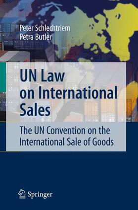Schlechtriem / Butler | UN Law on International Sales | Buch | 978-3-540-25314-3 | sack.de