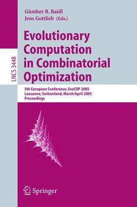 Gottlieb / Raidl | Evolutionary Computation in Combinatorial Optimization | Buch | 978-3-540-25337-2 | sack.de