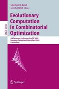 Gottlieb / Raidl |  Evolutionary Computation in Combinatorial Optimization | Buch |  Sack Fachmedien
