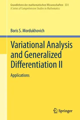 Mordukhovich |  Variational Analysis and Generalized Differentiation II | Buch |  Sack Fachmedien