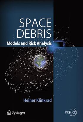 Klinkrad | Space Debris | Buch | 978-3-540-25448-5 | sack.de