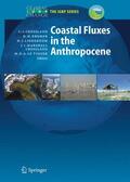 Crossland / Kremer / Lindeboom |  Coastal Fluxes in the Anthropocene | Buch |  Sack Fachmedien