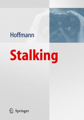 Hoffmann | Hoffmann, J: Stalking | Buch | 978-3-540-25457-7 | sack.de