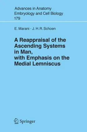 Schoen / Marani |  A Reappraisal of the Ascending Systems in Man, with Emphasis on the Medial Lemniscus | Buch |  Sack Fachmedien