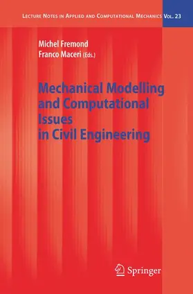 Maceri / Fremond |  Mechanical Modelling and Computational Issues in Civil Engineering | Buch |  Sack Fachmedien