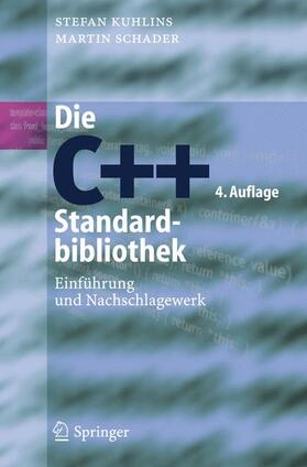 Schader / Kuhlins | Die C++-Standardbibliothek | Buch | 978-3-540-25693-9 | sack.de