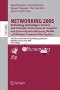 Boutaba / Almeroth / Black |  NETWORKING 2005. Networking Technologies, Services, and Protocols; Performance of Computer and Communication Networks; Mobile and Wireless Communications Systems | Buch |  Sack Fachmedien