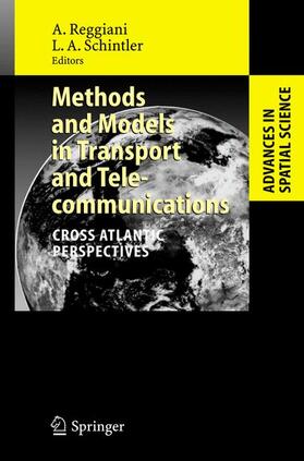 Reggiani / Schintler | Methods and Models in Transport and Telecommunications | Buch | 978-3-540-25859-9 | sack.de