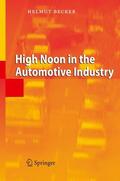 Becker |  High Noon in the Automotive Industry | Buch |  Sack Fachmedien