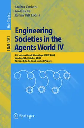 Omicini / Petta / Pitt | Engineering Societies in the Agents World IV | E-Book | sack.de