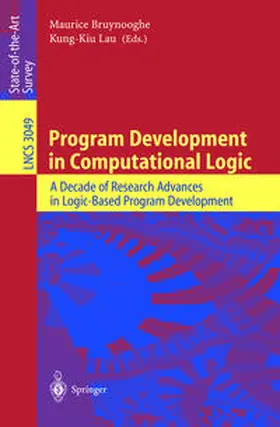 Bruynooghe / Lau | Program Development in Computational Logic | E-Book | sack.de