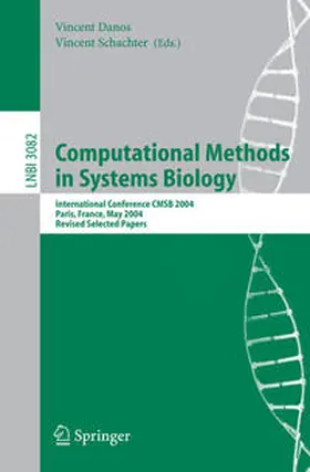 Danos / Schachter | Computational Methods in Systems Biology | E-Book | sack.de