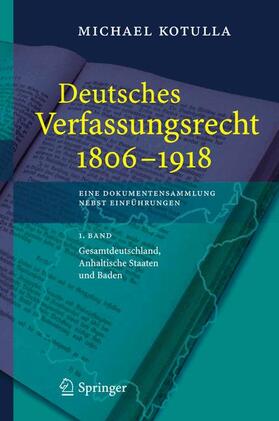 Kotulla |  Deutsches Verfassungsrecht 1806 - 1918 | Buch |  Sack Fachmedien
