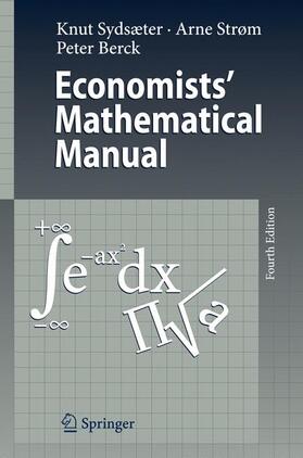 Sydsaeter / Sydsæter / Strom | Economists' Mathematical Manual | Buch | 978-3-540-26088-2 | sack.de