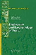 Rosa / Peter |  Biodiversity and Ecophysiology of Yeasts | Buch |  Sack Fachmedien
