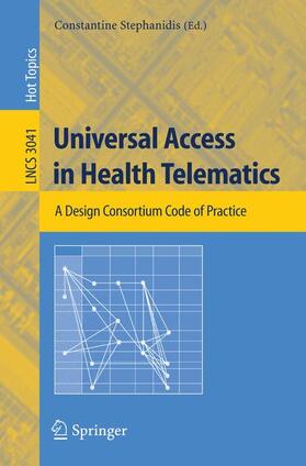 Stephanidis |  Universal Access in Health Telematics | Buch |  Sack Fachmedien