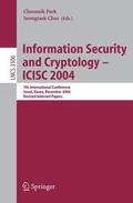 Chee / Park |  Information Security and Cryptology - ICISC 2004 | Buch |  Sack Fachmedien