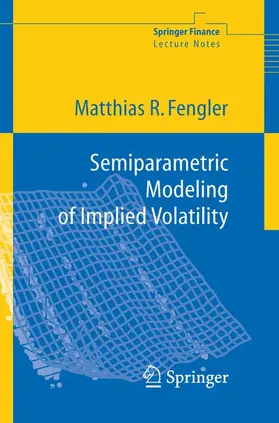 Fengler |  Semiparametric Modeling of Implied Volatility | Buch |  Sack Fachmedien