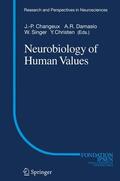 Changeux / Singer / Damasio |  Neurobiology of Human Values | Buch |  Sack Fachmedien