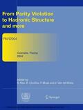 Kox / Lhuillier / Maas |  From Parity Violation to Hadronic Structure and more | eBook | Sack Fachmedien