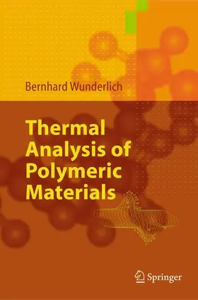 Wunderlich |  Thermal Analysis of Polymeric Materials | eBook | Sack Fachmedien