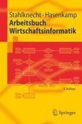 Stahlknecht / Hasenkamp |  Arbeitsbuch Wirtschaftsinformatik | Buch |  Sack Fachmedien