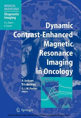 Jackson / Buckley / Parker |  Dynamic Contrast-Enhanced Magnetic Resonance Imaging in Oncology | eBook | Sack Fachmedien