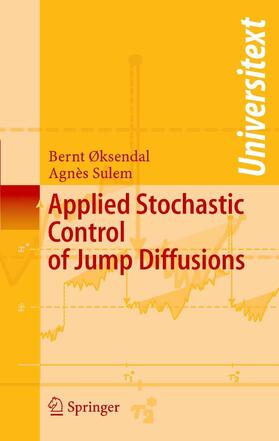 Øksendal / Sulem |  Applied Stochastic Control of Jump Diffusions | eBook | Sack Fachmedien
