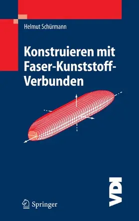 Schürmann |  Konstruieren mit Faser-Kunststoff-Verbunden | eBook | Sack Fachmedien