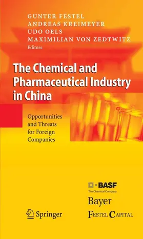 Festel / Kreimeyer / Oels |  The Chemical and Pharmaceutical Industry in China | eBook | Sack Fachmedien