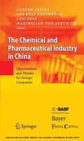 Festel / Kreimeyer / Oels |  The Chemical and Pharmaceutical Industry in China | eBook | Sack Fachmedien