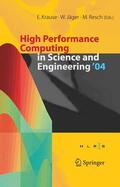 Krause / Jäger / Resch |  High Performance Computing in Science and Engineering ' 04 | eBook | Sack Fachmedien