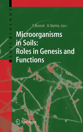 Buscot / Varma |  Microorganisms in Soils: Roles in Genesis and Functions | eBook | Sack Fachmedien