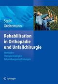 Stein / Greitemann |  Rehabilitation in Orthopädie und Unfallchirurgie | eBook | Sack Fachmedien