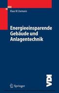 Usemann |  Energieeinsparende Gebäude und Anlagentechnik | eBook | Sack Fachmedien