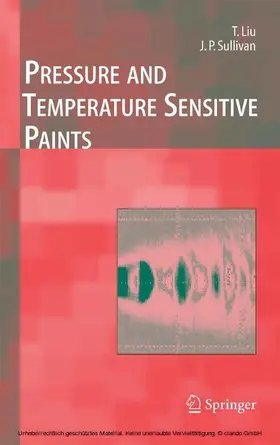 Liu / Sullivan |  Pressure and Temperature Sensitive Paints | eBook | Sack Fachmedien