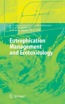 Scholten / Foekema / Dokkum | Eutrophication Management and Ecotoxicology | E-Book | sack.de