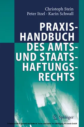 Stein / Itzel / Schwall |  Praxishandbuch des Amts- und Staatshaftungsrechts | eBook | Sack Fachmedien