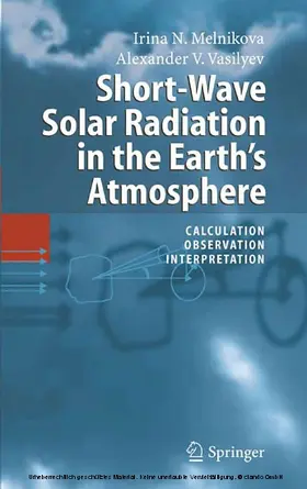 Melnikova / Vasilyev | Short-Wave Solar Radiation in the Earth's Atmosphere | E-Book | www.sack.de