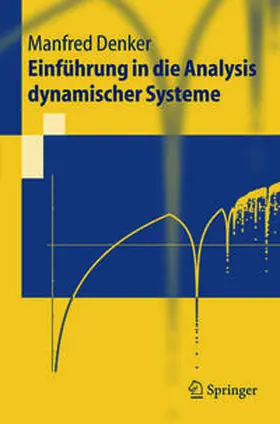 Denker | Einführung in die Analysis dynamischer Systeme | E-Book | sack.de