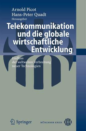 Quadt / Picot | Telekommunikation und die globale wirtschaftliche Entwicklung | E-Book | sack.de