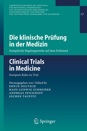 Deutsch / Schreiber / Spickhoff | Die klinische Prüfung in der Medizin / Clinical Trials in Medicine | E-Book | sack.de