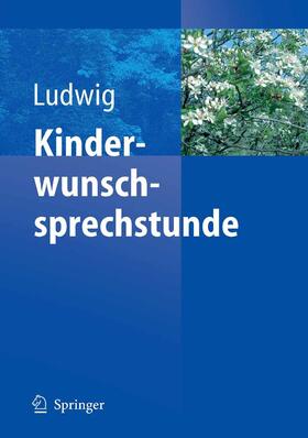 Ludwig | Kinderwunschsprechstunde | E-Book | sack.de