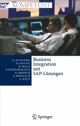 Hufgard / Hecht / Walz | Business Integration mit SAP-Lösungen | E-Book | sack.de