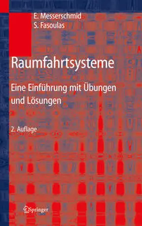 Messerschmid / Fasoulas |  Raumfahrtsysteme | eBook | Sack Fachmedien