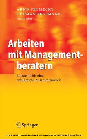 Petmecky / Deelmann | Arbeiten mit Managementberatern | E-Book | sack.de